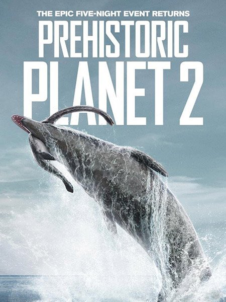 Постер к Доисторическая планета / Prehistoric Planet (2023)